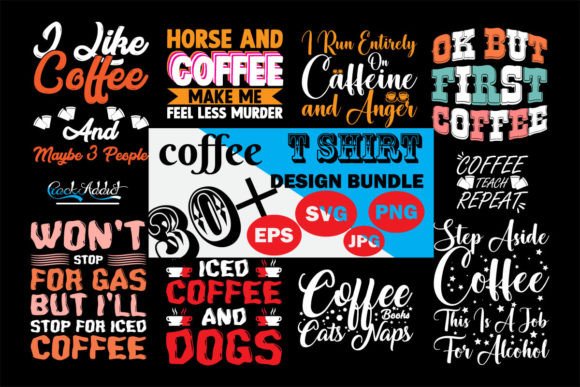Coffee T-Shirt SVG Bundle: Graphics for Warm, Approachable T-Shirt Designs