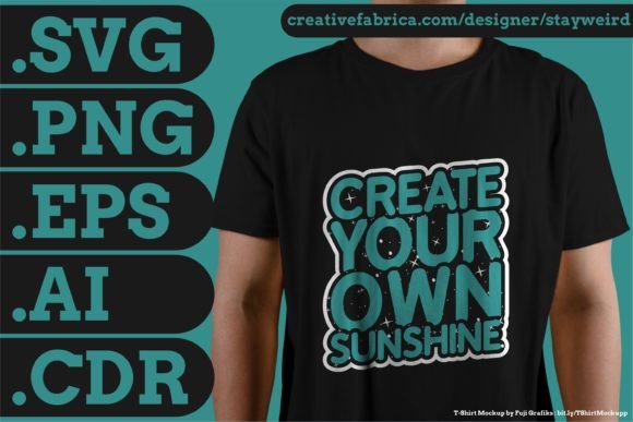CREATE YOUR OWN... T-SHIRT SVG PNG EPS Graphics