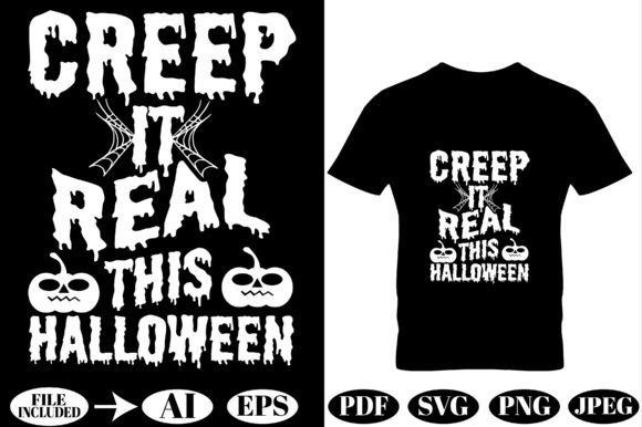 Creep It Real This Halloween SVG