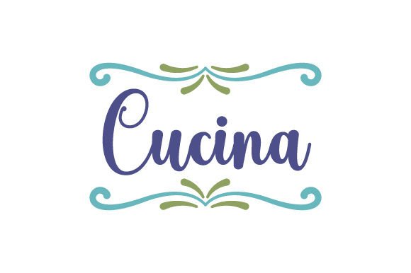 Cucina - Italian Quote: Crafts & Home Design Asset