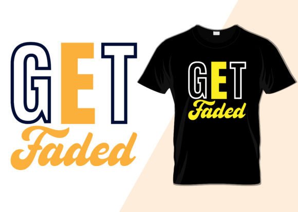 Get Faded