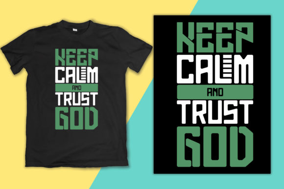 Keep Calm and Trust God Graphics for Print Templates