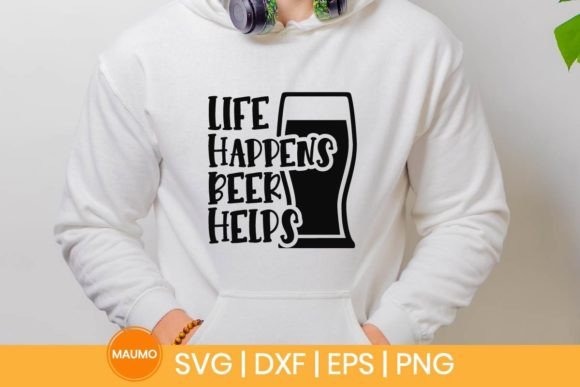 Life Happens Beer Helps Graphics & Print Templates