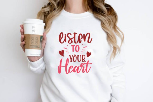Listen to Your Heart: Graphics & T-Shirt Designs