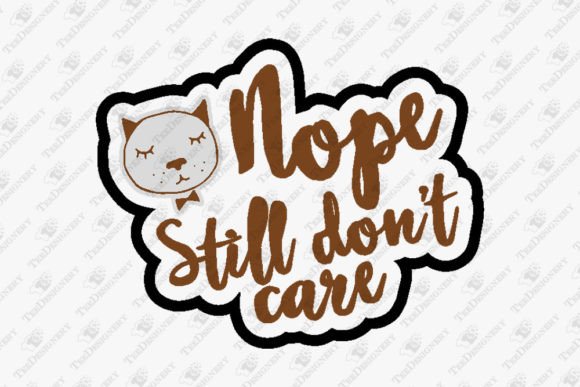 Still Don’t Care Sarcastic Quote