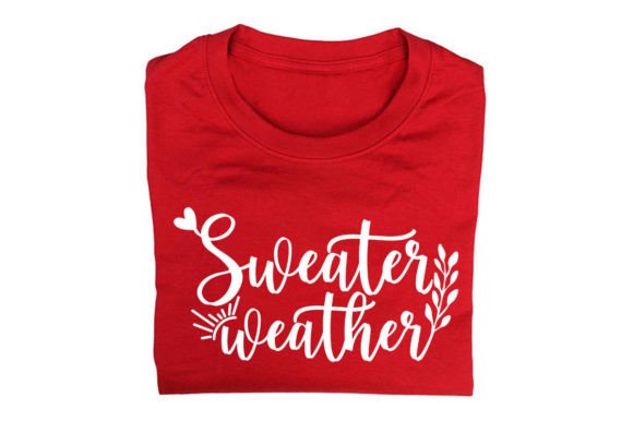 Sweater Weather Quote Vector Design