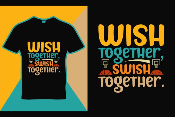 Wish Together Quote T-shirt Template